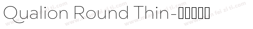Qualion Round Thin字体转换